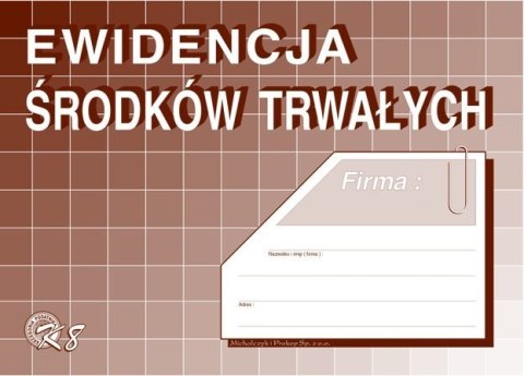 K-08 Ewidencja środków trwałych A5 MICHALCZYK&PROKOP K-08 Ewidencja środków trwałych A5 MICHALCZYK&PROKOP